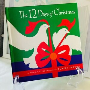 The 12 Days of Christmas Robert Sabuda A Paper Celebration Pop-Up Book